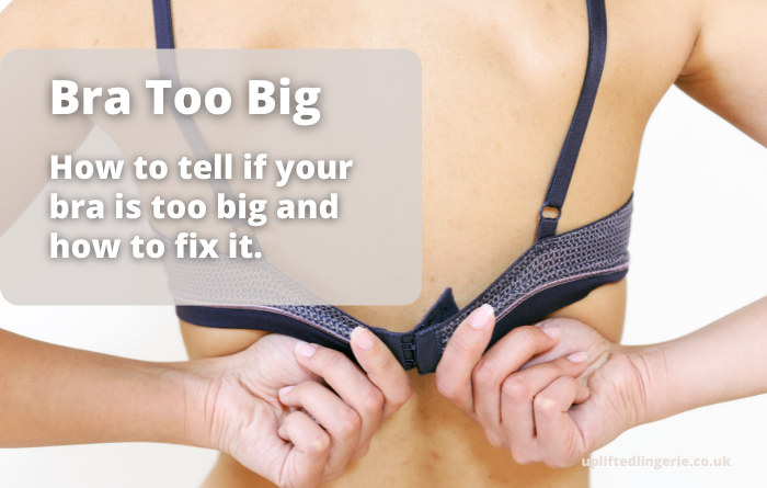 7 Signs Your Bra Is Too Big - ParfaitLingerie.com - Blog